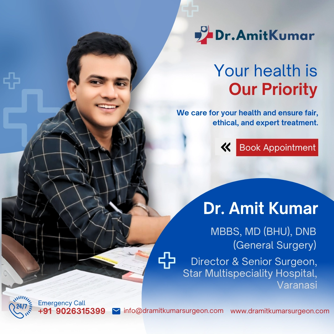 Dr. Amit Kumar - Best Gallbladder Surgeon in Varanasi at Star Multispeciality Hospital