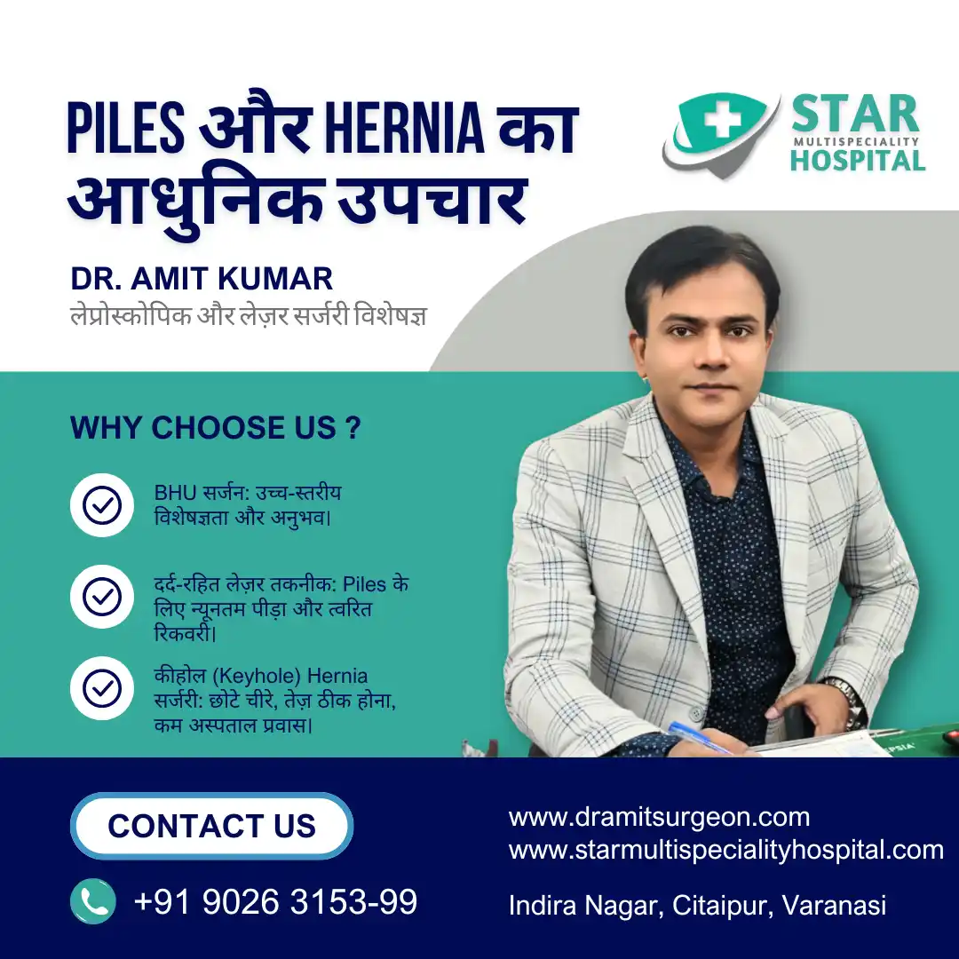 Find the Expert Doctor-Surgeon for Piles and Hernia Treatment in Varanasi: Dr. Amit Kumar