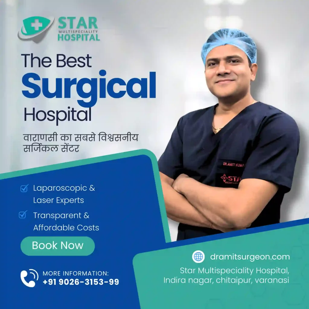 Best Surgical Hospital in Varanasi (2026): Top 10 Laser & Laparoscopic Experts