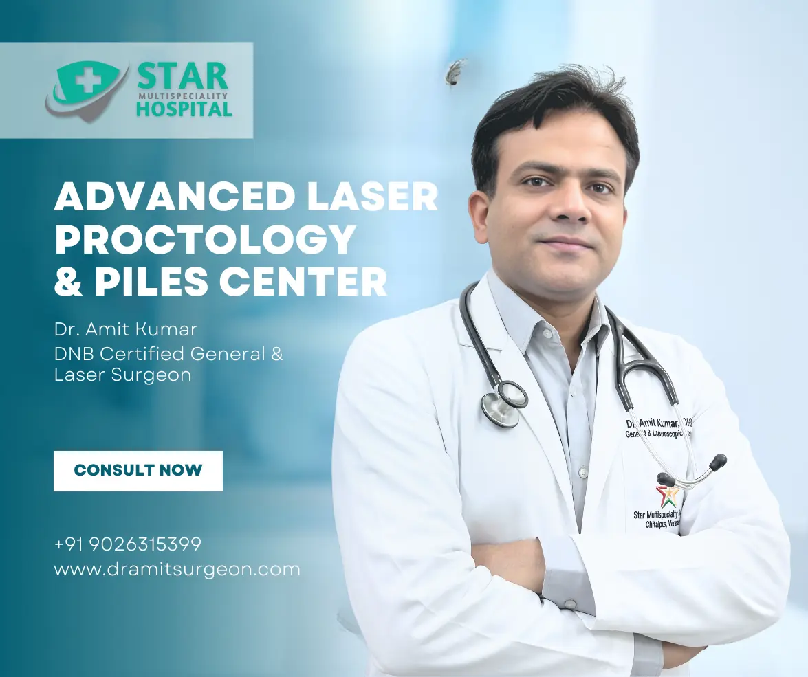 Laser Piles Surgery in Varanasi: Cost & Best Piles Doctor