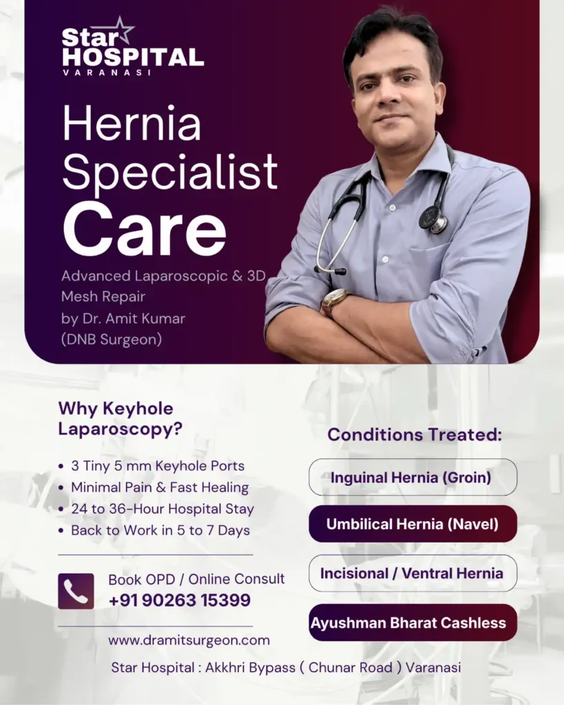 Hernia Specialist Doctor in Varanasi | Laparoscopic Cost & Care